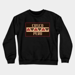 Cusco Peru Crewneck Sweatshirt